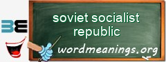 WordMeaning blackboard for soviet socialist republic